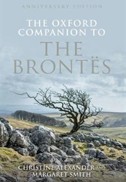 The Oxford Companion to the Brontes : Anniversary Edition (Oxford Companions)