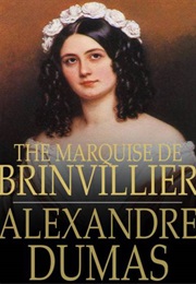 Marquise Brinvillier (Alexandre Dumas)