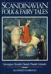 Scandinavian Folk &amp; Fairy Tales (Anonymous)