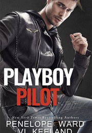 Playboy Pilot (Penelope Ward, Vi Keeland)