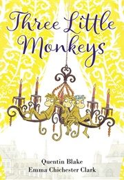 Three Little Monkeys (Quentin Blake)