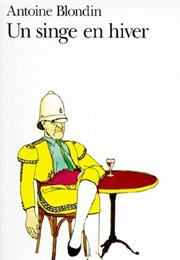 A Monkey in Winter (Antoine Blondin)