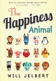 The Happiness Animal (Will Jelbert)