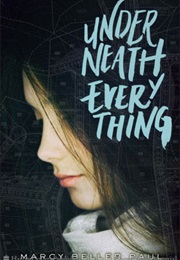 Underneath Everything (Marcy Beller Paul)