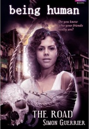 Being Human: The Road (Simon Guerrier)