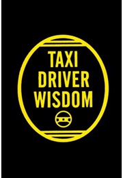 Taxi Driver Wisdom (Risa Mickenberg)