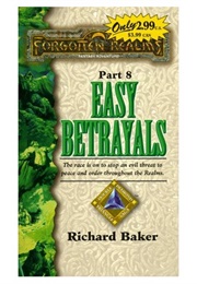 Easy Betrayals (Richard Baker)