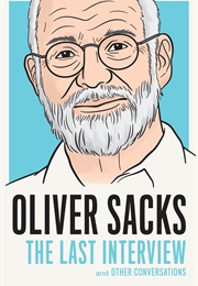 The Last Interview and Other Conversations (Oliver Sacks)