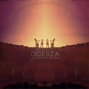 Odesza - Summer's Gone