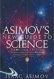 Asimov's New Guide to Science (Isaac Asimov)