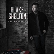 God's Country - Blake Shelton