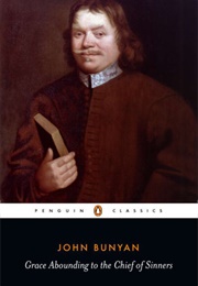 Grace Abounding to the Chief of Sinners (John Bunyan)
