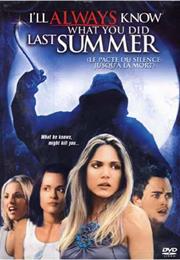 I'll Always Know What You Did Last Summer (2006)