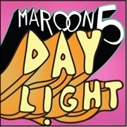 Daylight - Maroon 5