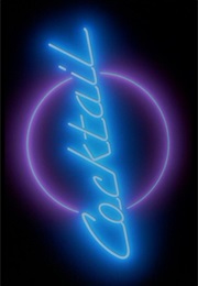Cocktail. (1988)