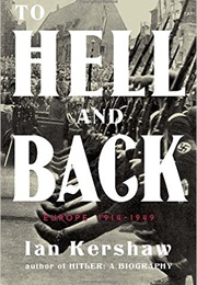 To Hell and Back (Ian Kershaw)