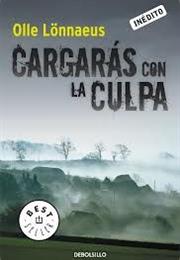 Cargaras Con La Culpa