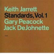 Keith Jarrett, Gary Peacock &amp; Jack Dejohnette - Standards Volume 1