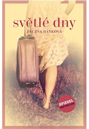 Světlé Dny (Zsuzsa Bánková)