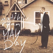 Matthew Ryan - May Day