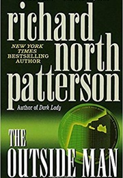 The Outside Man (Richard North Patterson)