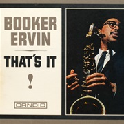 Booker Ervin - That's It