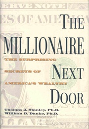 The Millionaire Next Door (Thomas J. Stanley and William D. Danko)