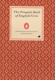 The Penguin Book of English Verse (Ed. John Hayward)