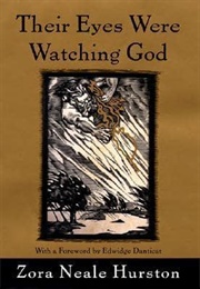Their Eyes Were Watching God (Zora Neale Thurston)