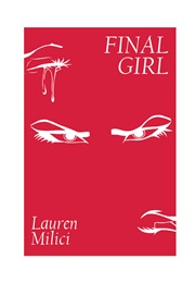 Final Girl (Lauren Milici)