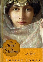 The Jewel of Medina (Sherry Jones)