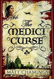The Medici Curse (Matt Chamings)