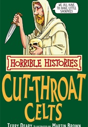 Cut Throat Celts (Terry Deary)