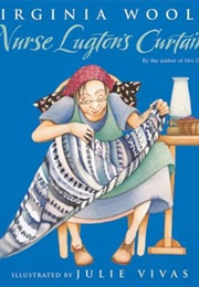 Nurse Lugton's Curtains (Virginia Woolf)