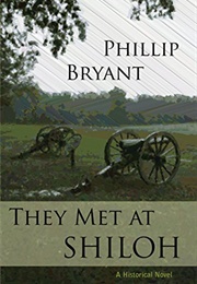 They Met at Shiloh (Phillip Bryant)