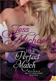 Her Perfect Match (Jess Michaels)