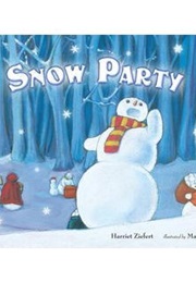 Snow Party (Harriet Ziefert)