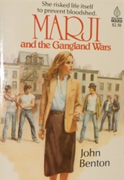 Marji and the Gangland Wars (John Benton)