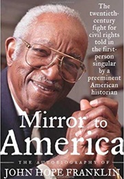 Mirror to America (John Hope Franklin)