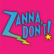 Zanna, Dont!
