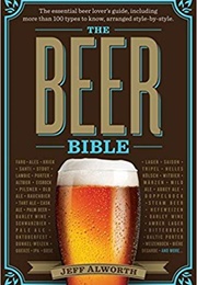 The Beer Bible (Jeff Alworth)