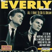 All I Have to Do Is Dream - The Everly Brothers