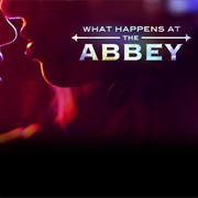 What Happens at the Abbey