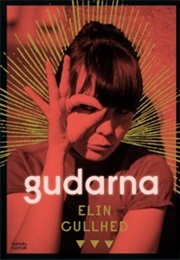 Gudarna (Elin Cullhed)