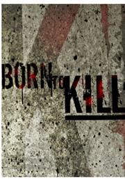 Born to Kill