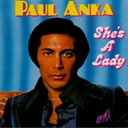 She's a Lady - Paul Anka