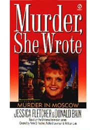 Murder, She Wrote: Murder in Moscow (Donald Bain)