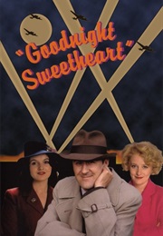 Goodnight Sweetheart (1993)