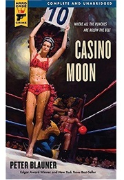 Casino Moon (Peter Blauner)