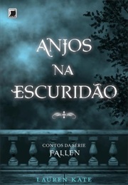 Anjos Na Escuridão (Lauren Kate)